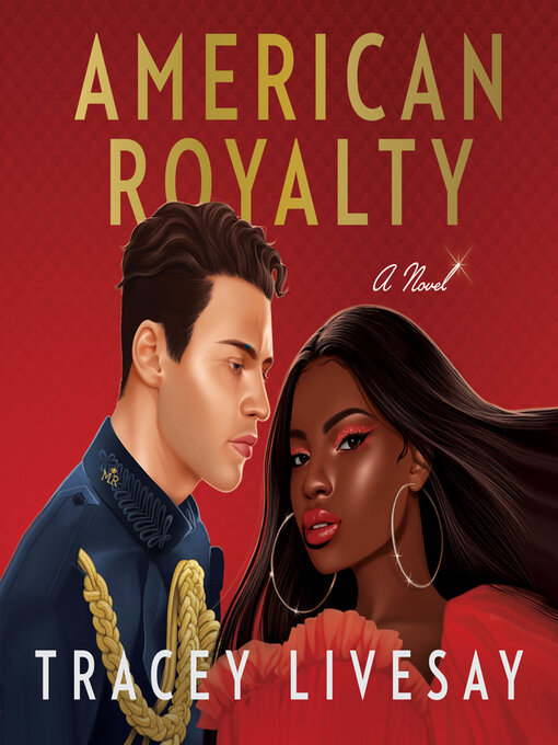 Title details for American Royalty by Tracey Livesay - Available